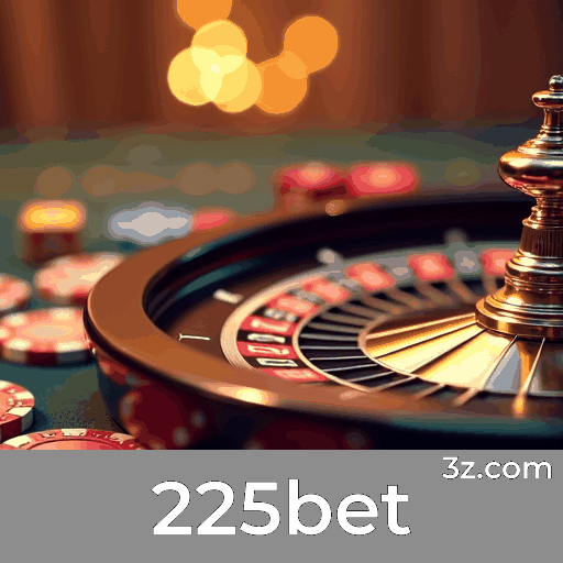 225bet: Melhore seus jogos com estratégias eficazes
